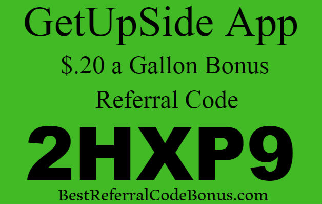 GetUpSide App Promo Code 2021, Sign up Bonus and Referral  2023