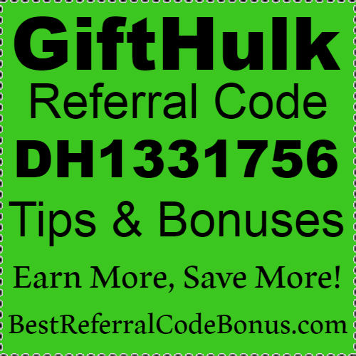 GiftHulk Referral Code 2021, Gift Hulk Invitation Code, GiftHulk Refer A Friend Bonus 2022-2023