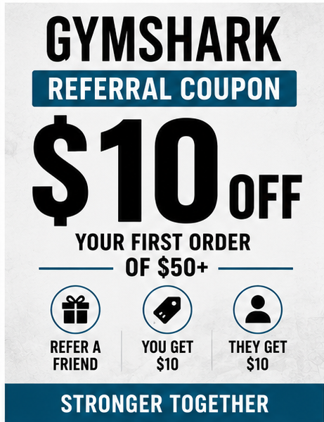 Gymshark referral discount April May 2027 get $10 off first order