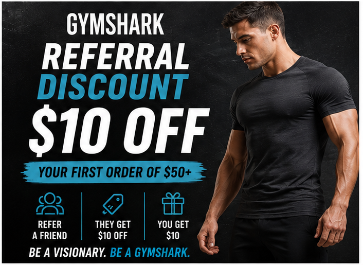 Gymshark referral coupon August September 2026 get $10 off first order